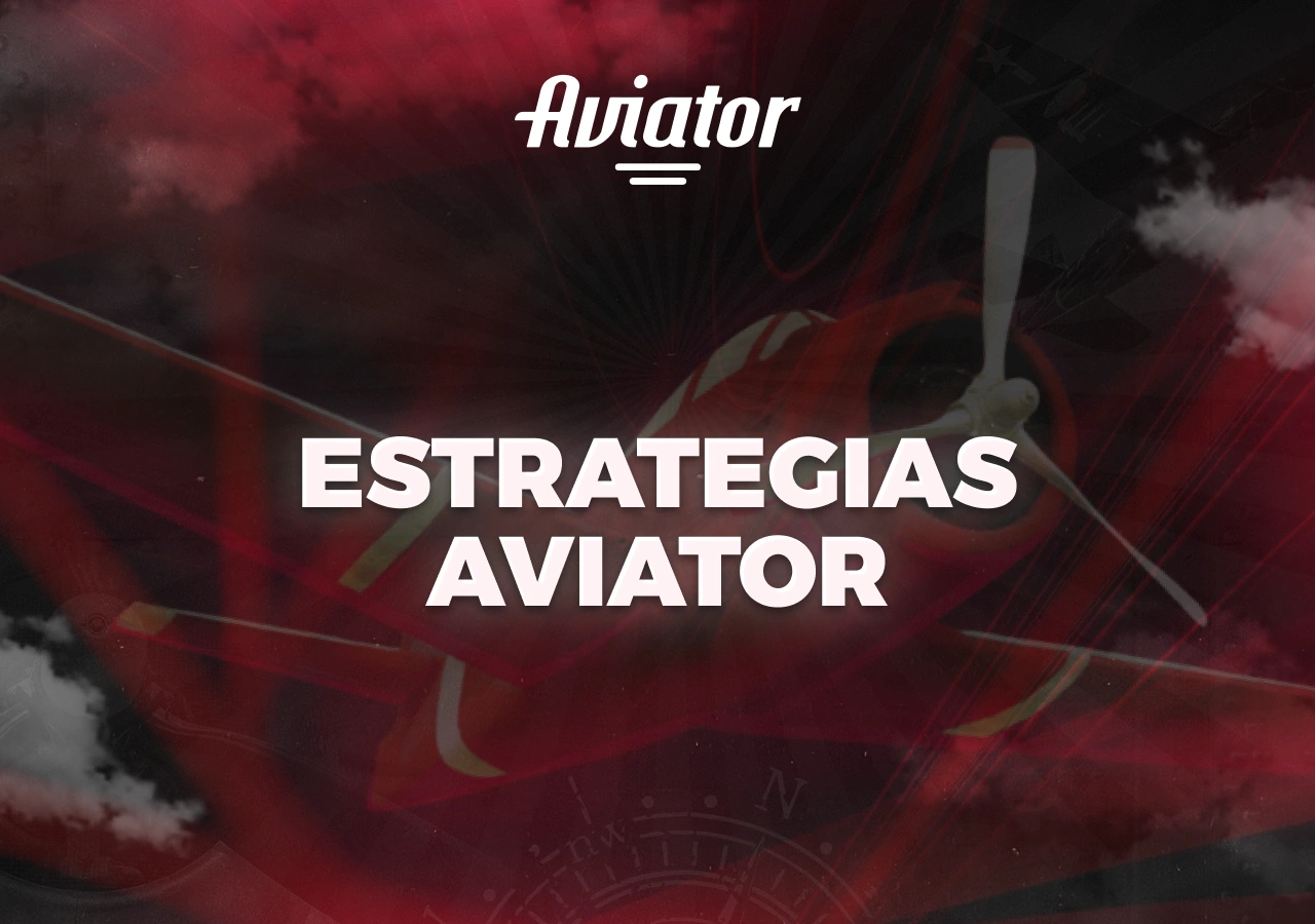 Posibles estrategias al jugar a Aviator